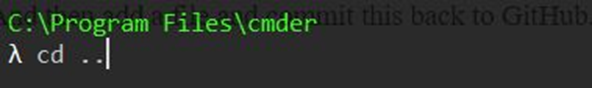 from the terminal: C:\Program Files\cmder
cd ..